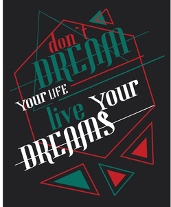 Live Your Dreams